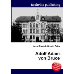  Adolf Adam von Bruce Ronald Cohn Jesse Russell Books