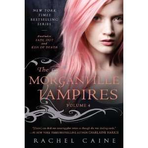   : The Morganville Vampires, Volume 4 [Paperback]: Rachel Caine: Books