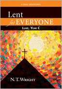 Lent for Everyone Luke, Year N. T. Wright Pre Order Now