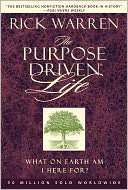   the purpose driven life