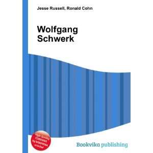  Wolfgang Schwerk Ronald Cohn Jesse Russell Books