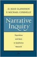 Narrative Inquiry Experience D. Jean Clandinin