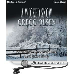  A Wicked Snow (Audible Audio Edition) Gregg Olsen, Kevin 