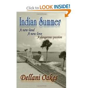  Indian Summer [Paperback]: Dellani Oakes: Books