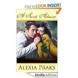 Secret Admirer (A Romane Short Stories) Alexis Praks  