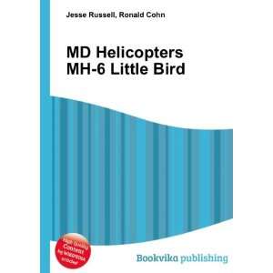  MD Helicopters Ronald Cohn Jesse Russell Books