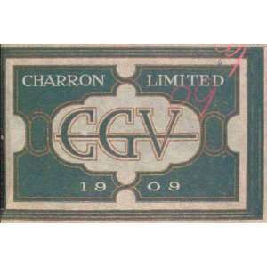  Reprint CGV; Charron Limited, 1909 Front cover 1909