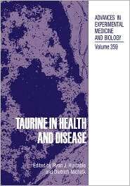 Taurine in Health and Disease, Vol. 359, (0306448122), Ryan J 