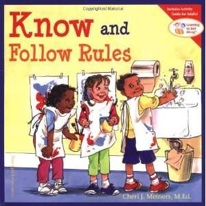  Know and Follow Rules [Paperback] Cheri J. Meiners M.Ed. Books