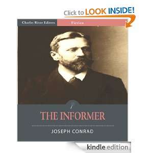 The Informer (Illustrated) Joseph Conrad, Charles River Editors 