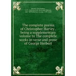  The complete poems of Christopher Harvey . being a 