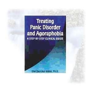  Treating Panic Disorder and Agoraphobia 