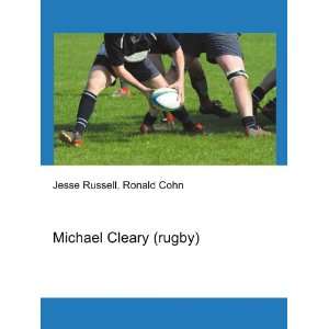  Michael Cleary (rugby) Ronald Cohn Jesse Russell Books