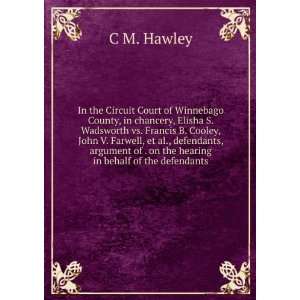  County, in chancery, Elisha S. Wadsworth vs. Francis B. Cooley 