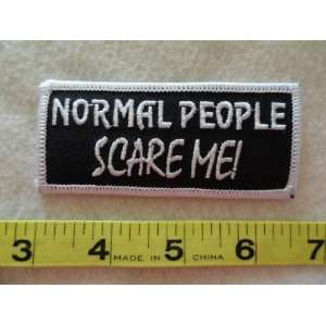  Normal People Scare Me Patch 