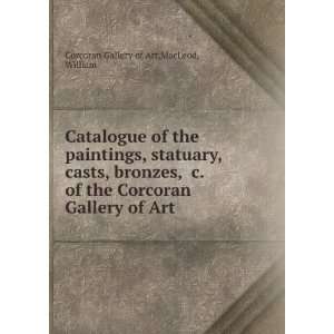  Gallery of Art: MacLeod, William Corcoran Gallery of Art: Books