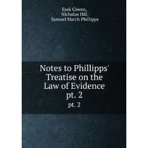   . pt. 2 Nicholas Hill, Samuel March Phillipps Esek Cowen Books
