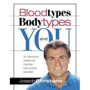    Bloodtypes, Bodytypes and You [Hardcover] Joseph Christiano Books