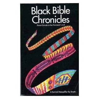 Black Bible Chronicles: From Genesis to the Promised Land by P.K 