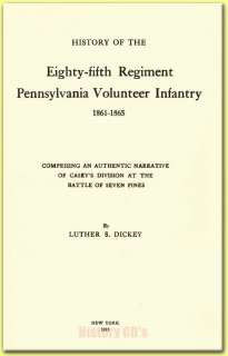 85th REGIMENT PENNSYLVANIA INFANTRY Civil War History  