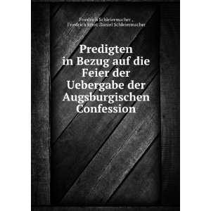   Friedrich Ernst Daniel Schleiermacher Friedrich Schleiermacher  Books