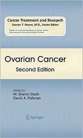 Ovarian Cancer Second Edition, Vol. 149, (0387980938), M. Sharon 