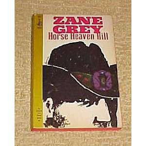    Horse Heaven Hill by Zane Grey Paperback 1964 Zane Grey Books
