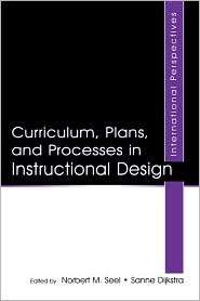 Curriculum, Plans, And Processes In Instructional Design, (080584466X 