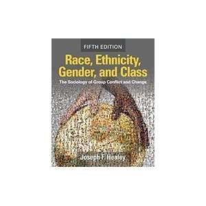   Gender and Class The Sociology of Group Conflict and Change 5TH