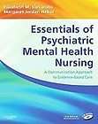 Essentials of Psychiatric Mental Health Nursing by Margaret Jordan 