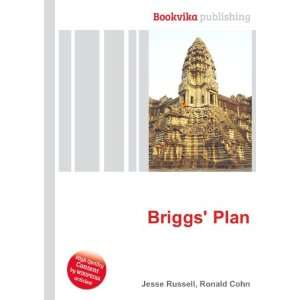  Briggs Plan Ronald Cohn Jesse Russell Books