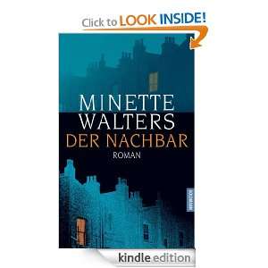 Der Nachbar Roman (German Edition) Minette Walters  