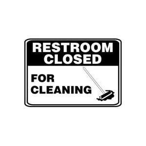 RESTROOM SIGNS RESTROOM CLOSED FOR CLEANING (W/GRAPHIC) 10 x 14 Dura 