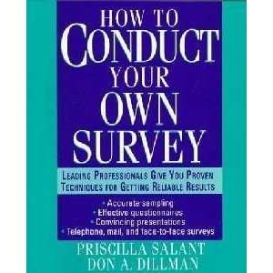   Dillmans How to Conduct Your Own Survey (Paperback)1994  N/A  Books