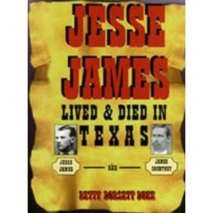   James Lived and Died in Texas [Hardcover] Betty Dorsett Duke Books