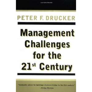   Challenges for the 21st Century [Paperback]: Peter F. Drucker: Books