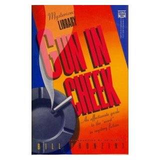 Gun in Cheek A Study of Alternative Crime Fiction by Bill Pronzini 