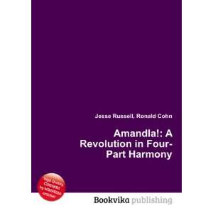  Amandla A Revolution in Four Part Harmony Ronald Cohn 