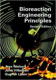 Bioreaction Engineering Principles, (0306473496), Jens Nielsen 