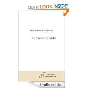 Le roman de Kostia (French Edition): Fabienne Litvine   De Poortere 