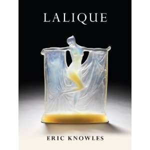    Lalique (Shire Collections) [Paperback]: Eric Knowles: Books