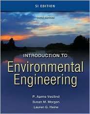 Introduction to Environmental Engineering   SI Version, (049529585X 