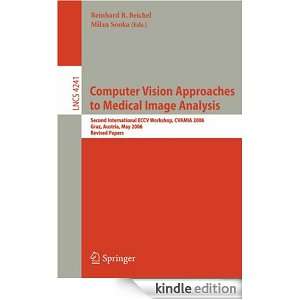 Computer Vision Approaches to Medical Image Analysis: Second 
