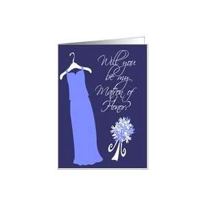  Will you be my Matron of Honor? Periwinkle Card Health 
