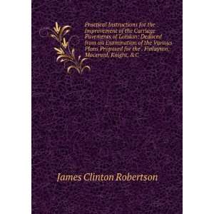   . Finlayson, Maceroni, Knight, &C . James Clinton Robertson Books