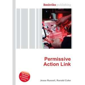  Permissive Action Link Ronald Cohn Jesse Russell Books