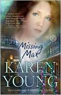   Missing Max by Karen Young, Howard Books  NOOK Book 
