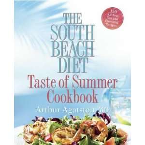    The South Beach Diet Taste of Summer Cookbook  Author  Books