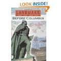 Before Columbus The Leif Eriksson Expedition A True Adventure 