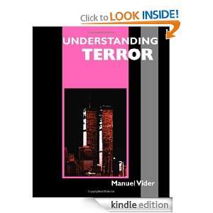 Understanding Terror #1 Manuel Vider  Kindle Store